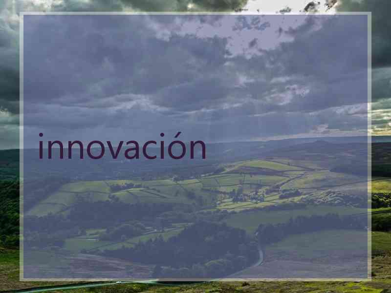 innovación