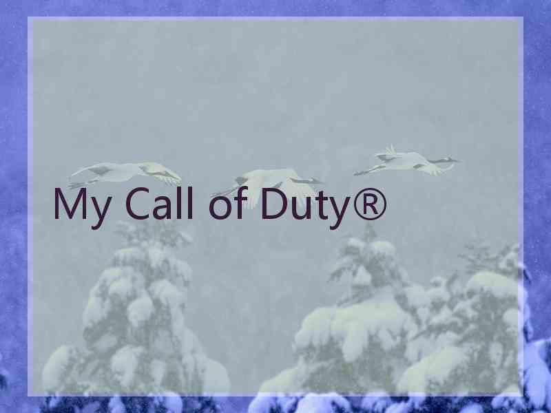 My Call of Duty®